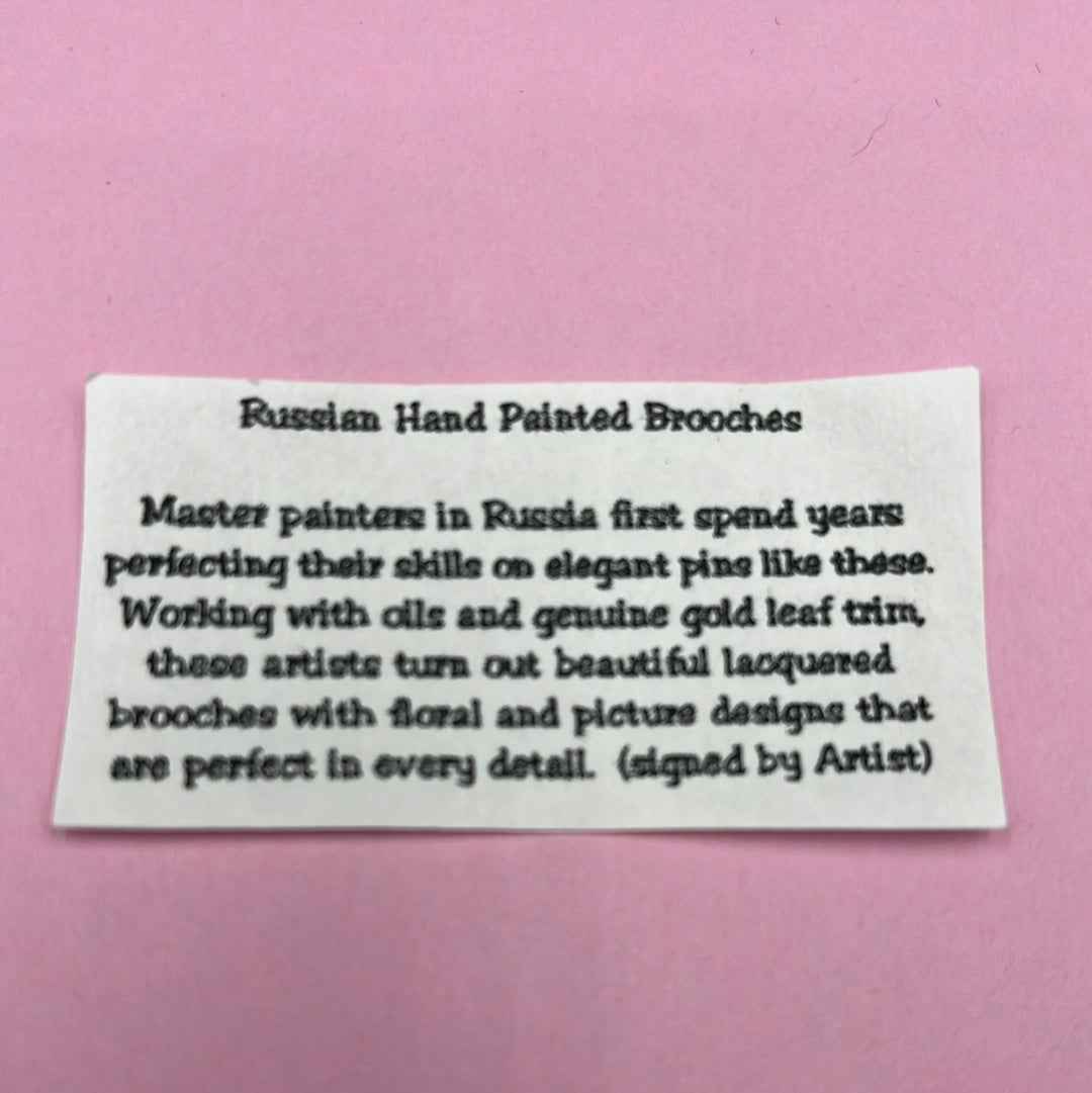 Russian hand painted brooch